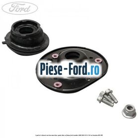 1 Pachet rulment sarcina amortizor punte fata cu flansa Ford Mondeo 2008-2014 1.6 Ti 110 cai #B332D6343C